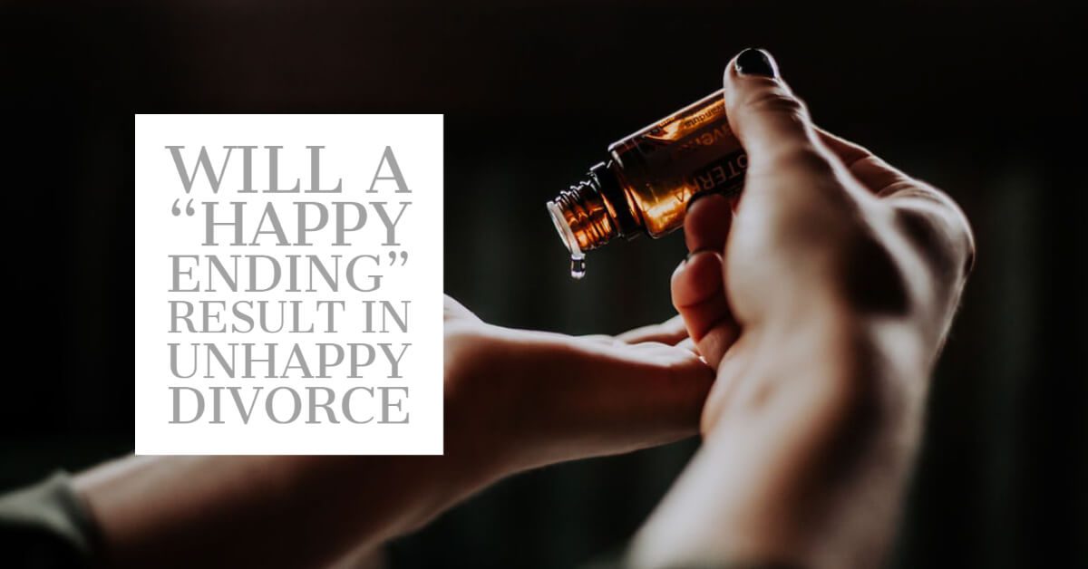 Will a “Happy Ending” Result in an Unhappy Divorce? Ramos Law Group